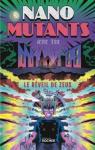 Les nano-mutants, tome 1 : Le Rveil de Zeus par Tnor