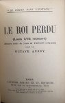 Le Roi perdu (Louis XVII retrouv)  Mmoire indit du Comte de Vaisons (1786-1873) par Aubry