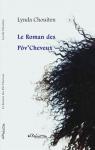 Le Roman des Pv'Cheveux par Chouiten