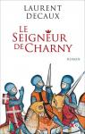 Le Seigneur de Charny par Decaux
