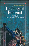 Le Sergent Bertrand : portrait d'un ncrophil..