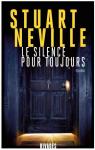 Le silence pour toujours par Neville