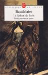 Le Spleen de Paris : Petits poèmes en prose par Charles Baudelaire