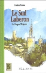 Le Sud Luberon Le pays d'Aigues par Mdina