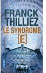Le Syndrome E: Franck Sharko & Lucie Hennebelle 1 par Thilliez