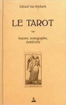 Le Tarot, histoire, iconographie, sotrisme par Van Rijnberk
