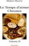 Le Temps d'aimer Chronos, tome 2 par Haerty