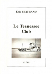Le Tennessee club par Bertrand