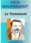 Le Testament par Maupassant