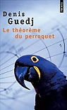 Le Théorème du perroquet par Guedj
