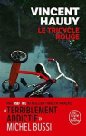 Le Tricycle rouge  par Hauuy
