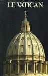 Le Vatican avec la chapelle Sixtine restaure par Papafava