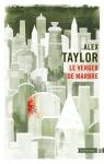 Le Verger de Marbre par Taylor (II)