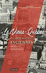 Le Vieux-Québec en cartes postales anciennes par Therrien