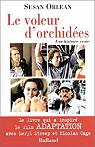 Le Voleur d'orchides par Orlean
