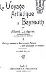 Le Voyage Artistique  Bayreuth par Lavignac