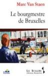 Le bourgmestre de Bruxelles par Van Staen