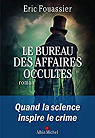 Le Bureau des Affaires occultes, tome 1 par Fouassier