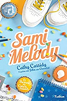 Le bureau des coeurs trouvés, tome 2 : Sami Melody par Cassidy