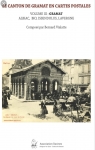 Le canton de Gramat en cartes postales, tome 3 par Vialatte