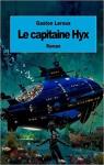 Le capitaine Hyx par Leroux