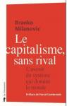 Le capitalisme, sans rival par Milanovic