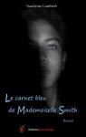 Le carnet bleu de Mademoiselle Smith par Lambert