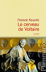 Le cerveau de Voltaire par Nouchi