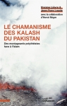 Le chamanisme des Kalash du Pakistan par Livre
