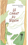 Le chant du Séquoia par Clément