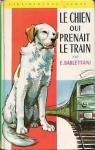 Le chien qui prenait le train par Barlettani