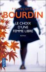 Le choix d'une femme libre par Bourdin