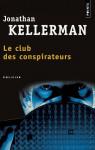 Le club des conspirateurs par Kellerman