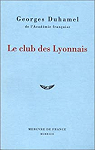 Le club des lyonnais par Duhamel
