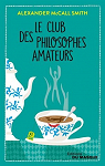 Le club des philosophes amateurs par Alexander McCall Smith
