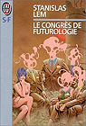 Le congrès de futurologie par Lem