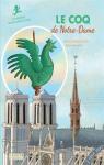 Le coq de Notre-Dame par Elschner
