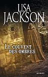 Le couvent des ombres par Jackson