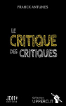 Le critique des critiques par Antunes