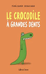 Le crocodile  grandes dents par Escoffier