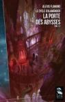 Le Cycle d'Alamänder, tome 1 : La Porte des Abysses par Flamand