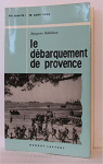 Le dbarquement de Provence par Robichon