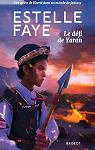 Le dfi de Yaran par Faye