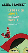 Le dernier amour de Baba Dounia par Bronsky