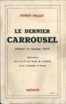 Le dernier carrousel : Dfense de Saumur 1940 par Milliat