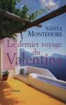 Le dernier voyage du Valentina par Montefiore