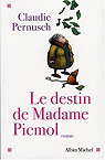 Le destin de Madame Picmol par Pernusch
