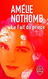 Le fait du prince par Nothomb