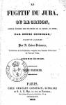 Le fugitif du Jura, ou Le grison par Zschokke