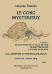 Les aventures du professeur Bajolin : Le gong mystrieux - Le fantme de la villa Estve - Le chiffre fatal - L'homme sans nom par Futrelle